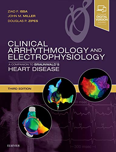 Clinical Arrhythmology and Electrophysiology: A Companion to Braunwald's Heart Disease von Elsevier